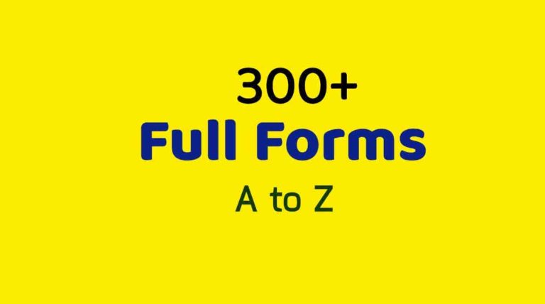 A to Z Full forms List